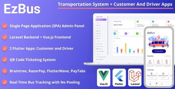 EZBus Transportation Management Solution � Two Flutter Apps + Backend + Admin panel