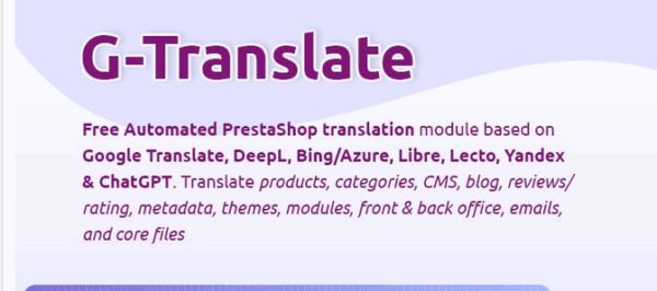 G-Translate module Translate entire PrestaShop easily!